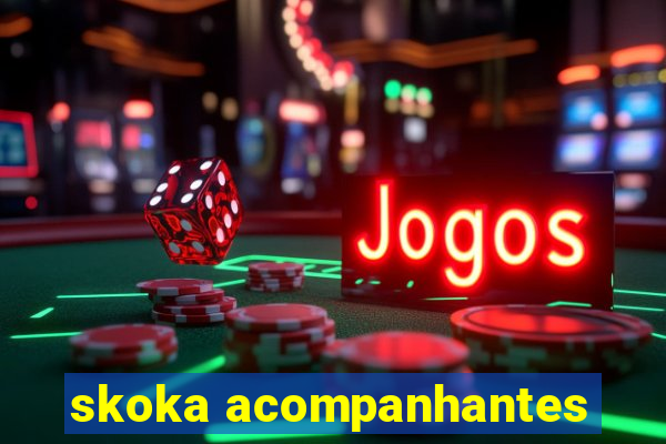 skoka acompanhantes